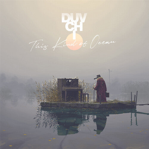 Duvchi - This Kind of Ocean