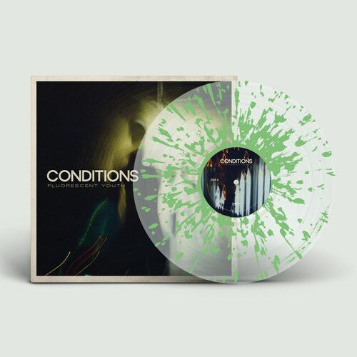 Conditions - Fluorescent Youth (10 Year Anniversary Edition) - Vinyl Record