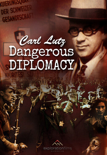 Visual Legacy Productions - Carl Lutz - Dangerous Diplomacy - DVD