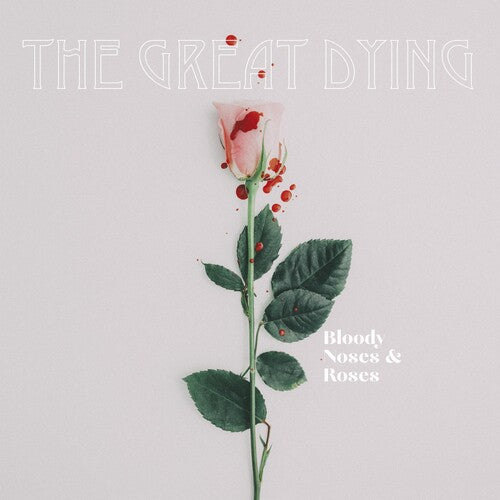 Great Dying - Bloody Noses & Roses - Music CD