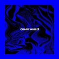 Chain Wallet - Chain Wallet - Music CD