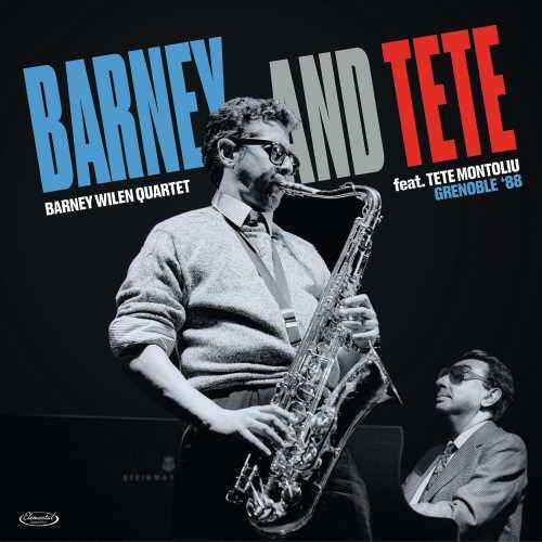 Wilen,barney / Montoliu,tete - Barney & Tete: Grenoble 88 - Music CD