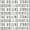 Rolling Stones - Sucking In The Seventies - Music CD