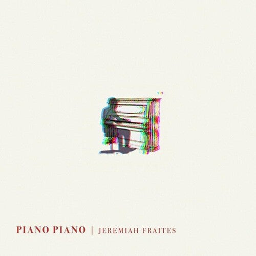 Fraites,jeremiah - Piano Piano - Vinyl Record