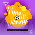 Time-out Crew - Happy Birthday To You - Music CD