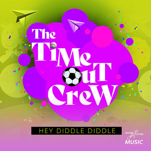Time-out Crew - Hey Diddle Diddle - Music CD