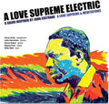 Love Supreme Electric - Love Supreme & Meditations - Music CD