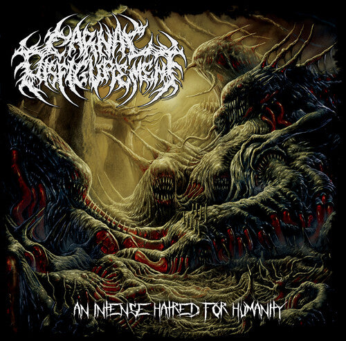 Carnal Disfigurement - An Intense Hatred For Humanity - Music CD