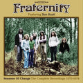 Fraternity - Seasons Of Change: Complete Recordings 1970-1974 - Music CD
