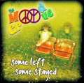 Mood Groove - Some Left Some Stayed - Music CD