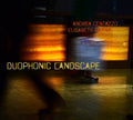 Centazzo,andrea / Harnik,elisabeth - Duophonic Landscape - Music CD