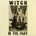 Witch - In The Past [LP]