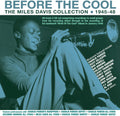 Davis,miles - Before The Cool: The Miles Davis Collection - Music CD