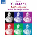 Giuliani / Krivokapic - Le Rossiniane - Music CD
