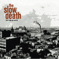 Slow Death - Born Ugly Got Worse - Vinyl Record