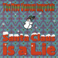 New Duncan Imperials - Santa Claus Is A Lie / Chanukah Song - Vinyl Record