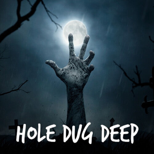 Hole Dug Deep - Buried Alive - Music CD