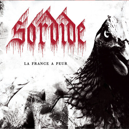 Sordide - La France A Peur - Music CD
