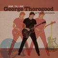 Thorogood,george & The Destroyers - Ride 'til I Die - Vinyl Record