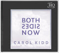 Kidd,carol - Both Sides Now - Music CD