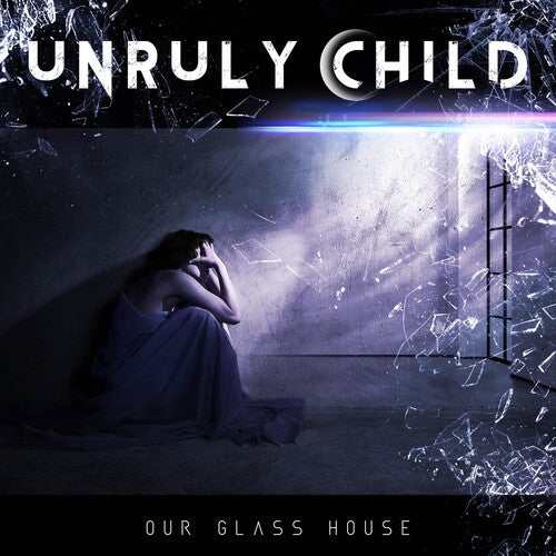 Unruly Child - Our Glass House - Music CD