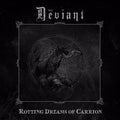 Deviant - Rotting Dreams Of Carrion - Music CD