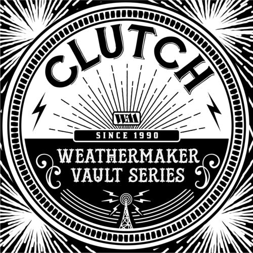 Clutch - Weathermaker Vault Series 1 - Music CD