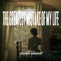 Holding Absence - Greatest Mistake Of My Life - Music CD