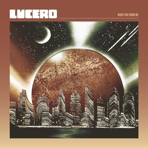 Lucero - When You Found Me - Music CD