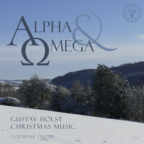 Godwine Choir / Wetton / Hughes / Wright - Alpha & Omega: Gustav Holst Christmas Music - Music CD