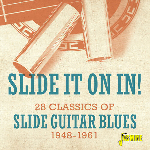 Slide It On In: 28 Classics Of Slide Guitar Blues - Slide It On In: 28 Classics Of Slide Guitar Blues - Music CD