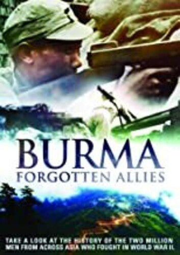 Burma: Forgotten Allies - Burma: Forgotten Allies - DVD