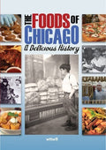 Foods Of Chicago: A Delicious History - Foods Of Chicago: A Delicious History - DVD