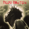 Banton,buju - Til Shiloh 25th Anniversary Edition - Music CD