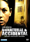 Unnatural & Accidental - Unnatural & Accidental - DVD