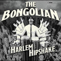 Bongolian - Harlem Hipshake - Vinyl Record