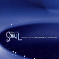 Reznor,trent / Ross,atticus - Soul (score) - O.s.t. - Vinyl Record