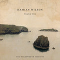 Wilson,damian - Thank You (the Holdsworth Sessions) - Music CD