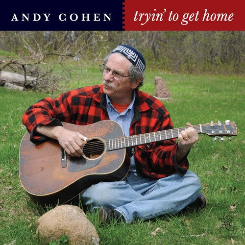 Cohen,andy - Tryin To Get Home - Music CD