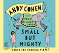 Cohen,andy - Small But Mighty - Music CD
