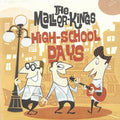 Mallor Kings - High School Days - Music CD