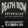Death Row Chronicles (Original Soundtrack) [Blue]
