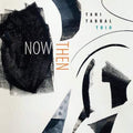 Tabbal Trio,tani - Now Then - Music CD