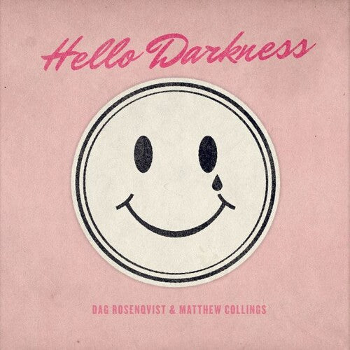 Collings,matthew & Dag Rosenqvist - Hello Darkness - Vinyl Record