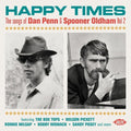Happy Times: Songs Of Dan Penn & Spooner Oldham 2 - Happy Times: Songs Of Dan Penn & Spooner Oldham 2 - Music CD