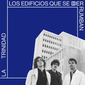 La Trinidad - Los Edificios Que Se Derrumban - Vinyl Record