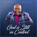 Luster,darrell - God Is Still In Control - Music CD