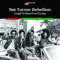 Nat Turner Rebellion - Laugh To Keep From Crying - Vinyl Record