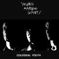 Young Marble Giants - Colossal Youth (40th Anniversary) - Music CD