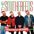 Smithereens - Christmas Morning / Twas The Night Before - Vinyl Record